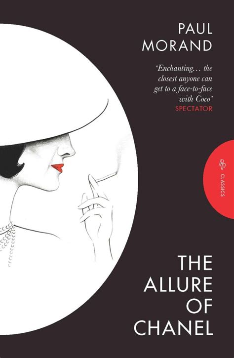 paul morand the allure of chanel|The Allure of Chanel (Pushkin Press Classics) .